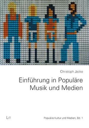 Cover for Christoph Jacke · Einführung in Populäre Musik und Medien (Paperback Book) (2011)