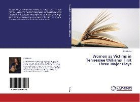 Women as Victims in Tennessee Wil - Foley - Boeken -  - 9783659434419 - 