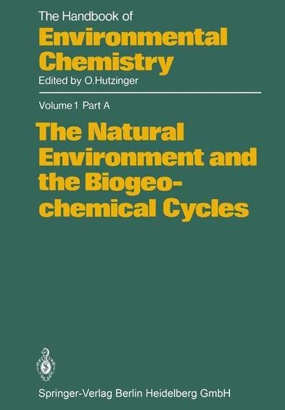 Cover for P J Craig · The Natural Environment and the Biogeochemical Cycles - The Natural Environment and the Biogeochemical Cycles (Paperback Bog) [Softcover reprint of the original 1st ed. 1980 edition] (2014)