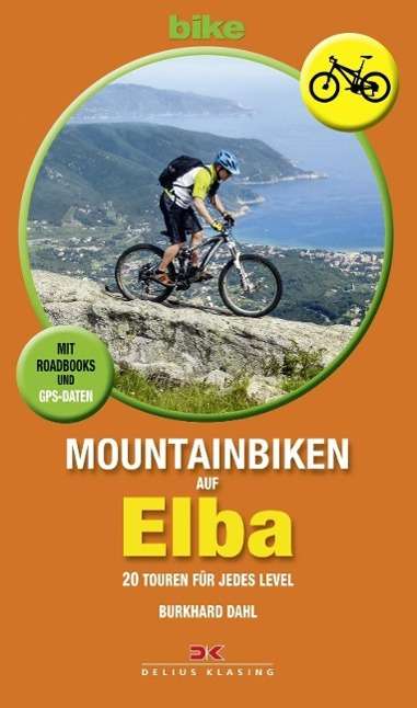 Mountainbiken auf Elba - Dahl - Książki -  - 9783667101419 - 