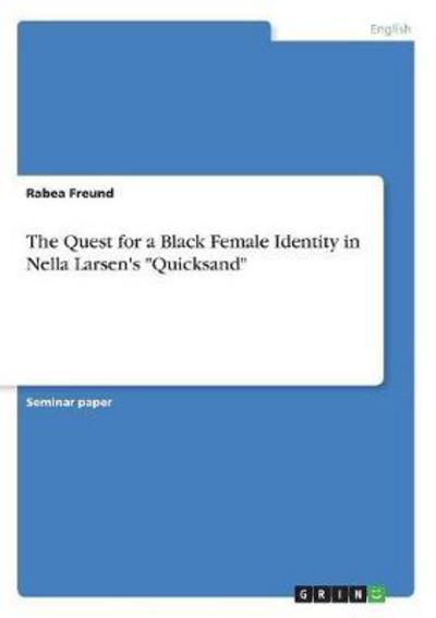 Cover for Freund · The Quest for a Black Female Ide (Book)