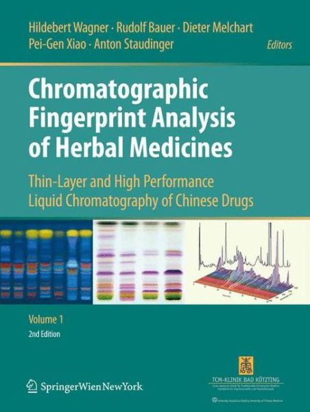 Cover for Chromatographic Fingerprint Analysis of Herbal Medicines: Thin-layer and High Performance Liquid Chromatography of Chinese Drugs (Paperback Book) [Softcover reprint of the original 2nd ed. 2011 edition] (2016)