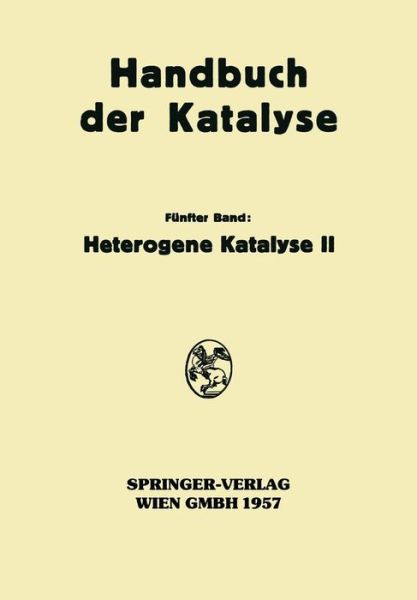 Heterogene Katalyse II - G -m Schwab - Livres - Springer Verlag GmbH - 9783709180419 - 23 août 2014