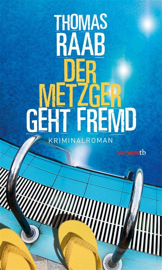 Cover for Raab · Der Metzger geht fremd (Bog)