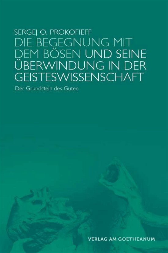 Cover for Prokofieff · Die Begegnung mit dem Bösen (Book)