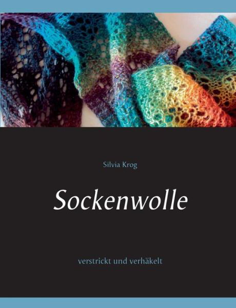 Cover for Krog · Sockenwolle (Bok) (2015)