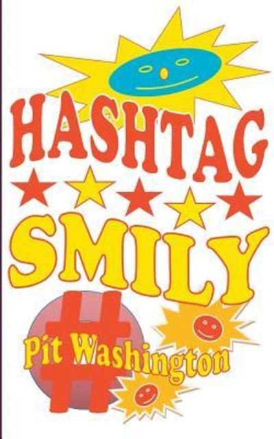 Cover for Pit Washington · Hashtag Smily (Paperback Book) (2016)