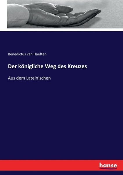 Cover for Haeften · Der königliche Weg des Kreuzes (Bok) (2016)