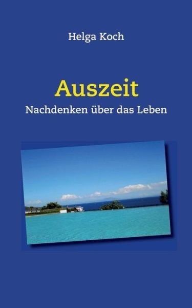 Cover for Koch · Auszeit (Buch) (2019)
