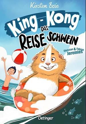 Cover for Kirsten Boie · King-Kong, das Reiseschwein (Bog) (2025)