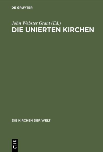 Cover for John Webster Grant · Die unierten Kirchen (Book) (1987)