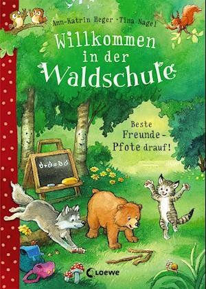 Cover for Heger · Willkommen i.Waldschule-Beste Fr. (Bog)