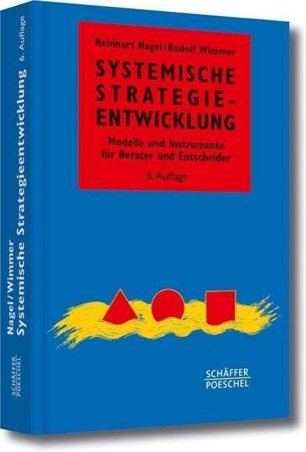 Systemische Strategieentwicklung - Nagel - Książki -  - 9783791033419 - 