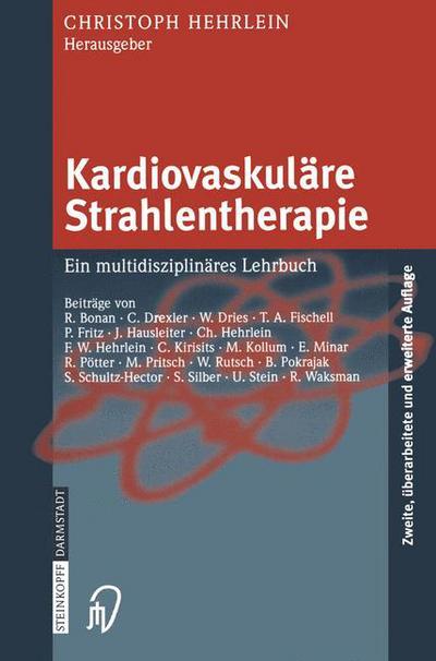 Cover for C Hehrlein · Kardiovaskulã¯â¿â½re Strahlentherapie : Ein Multidisziplinã¯â¿â½res Lehrbuch (Paperback Book) (2002)