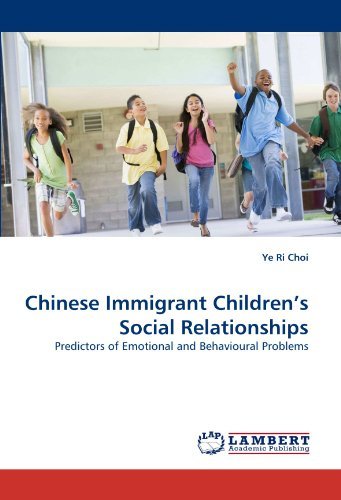 Cover for Ye Ri Choi · Chinese Immigrant Children?s Social Relationships: Predictors of Emotional and Behavioural Problems (Paperback Bog) (2010)
