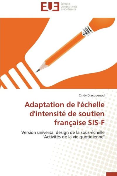 Cover for Diacquenod Cindy · Adaptation De L'echelle D'intensite De Soutien Francaise Sis-f (Paperback Book) (2018)