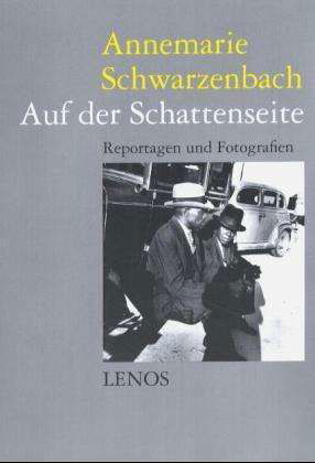 Cover for Annemarie Schwarzenbach · Auf Der Schattenseite (Book) (1995)