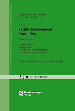 Cover for Reguvis Fachmedien GmbH · Untersuchungen zum Leistungsbild und zur Honorierung für das Facility Management Consulting (Paperback Book) (2010)