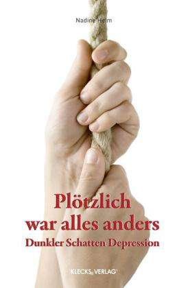 Cover for Helm · Plötzlich war alles anders (Buch)
