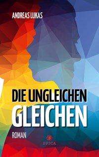 Cover for Lukas · Die ungleichen Gleichen (Buch)