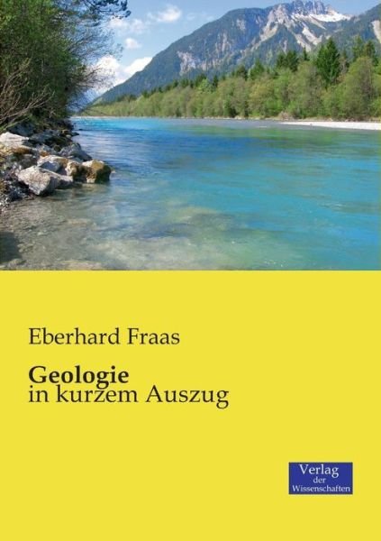 Cover for Eberhard Fraas · Geologie (Taschenbuch) [German edition] (2019)