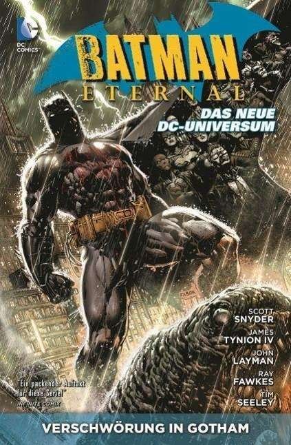 Cover for Scott Snyder · Batman Eternal 01: Verschwörung in Gotham (Paperback Bog) (2016)