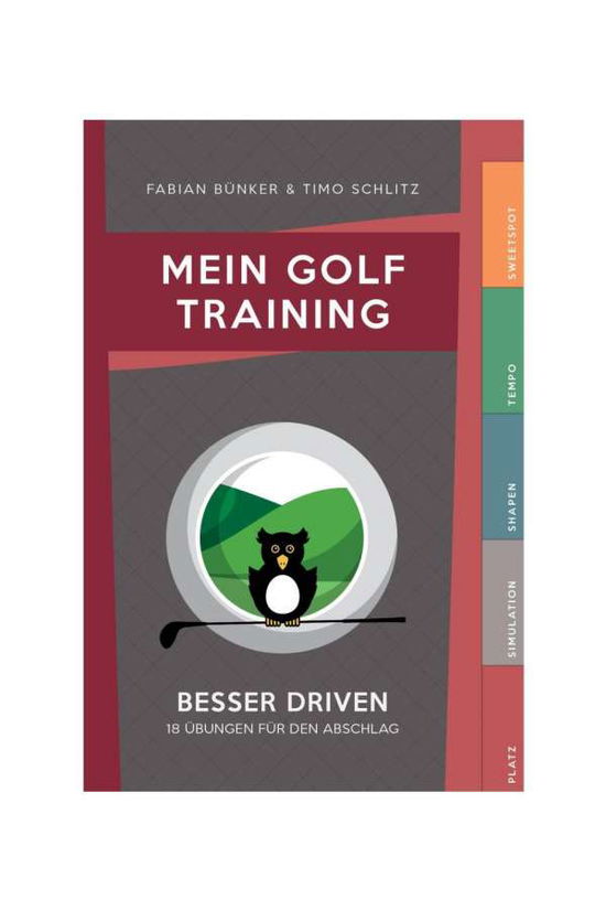 Cover for Bünker · Mein Golf Training - Besser Driv (Book)