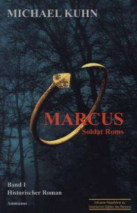 Cover for Michael Kuhn · Kuhn:marcus - Soldat Roms (Buch)