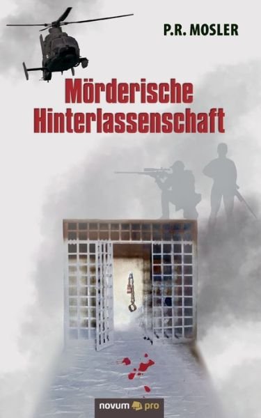 Cover for P R Mosler · Moerderische Hinterlassenschaft (Paperback Book) (2020)