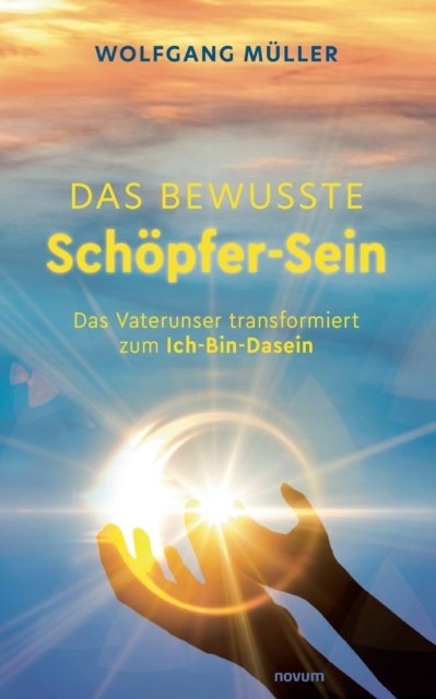 Cover for Wolfgang Muller · Das bewusste Schoepfer-Sein (Paperback Bog) (2021)