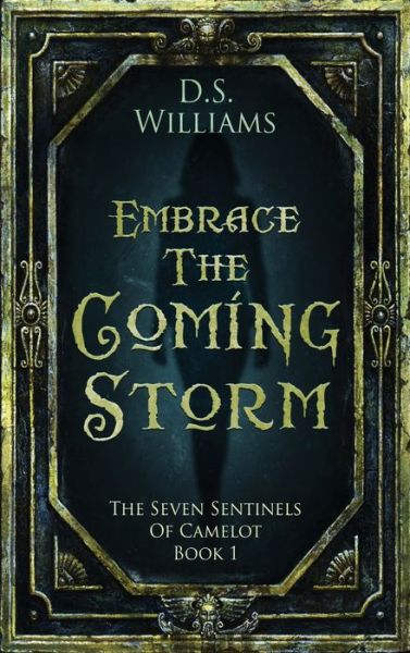 Cover for D S Williams · Embrace The Coming Storm (Hardcover Book) (2022)