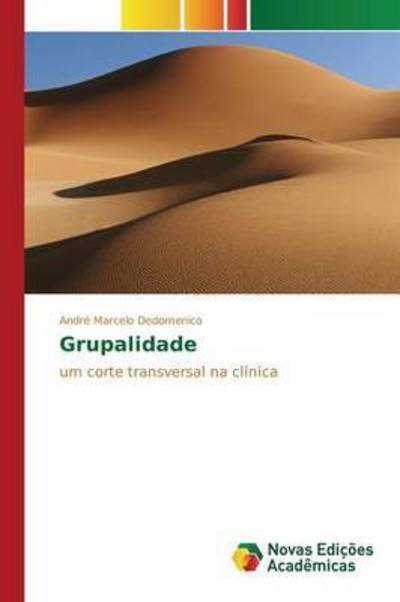 Cover for Dedomenico Andre Marcelo · Grupalidade (Taschenbuch) (2015)