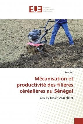 Cover for Sarr · Mécanisation et productivité des f (Book) (2019)