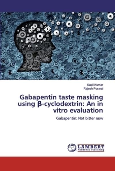 Cover for Kumar · Gabapentin taste masking using be (Book) (2019)