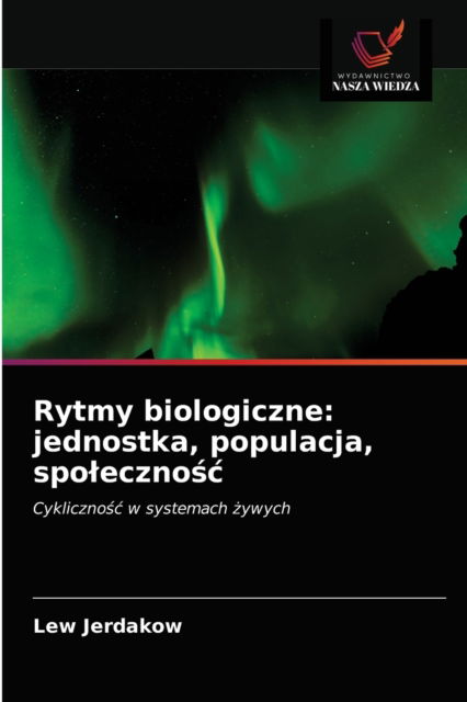 Cover for Lew Jerdakow · Rytmy biologiczne (Paperback Book) (2021)