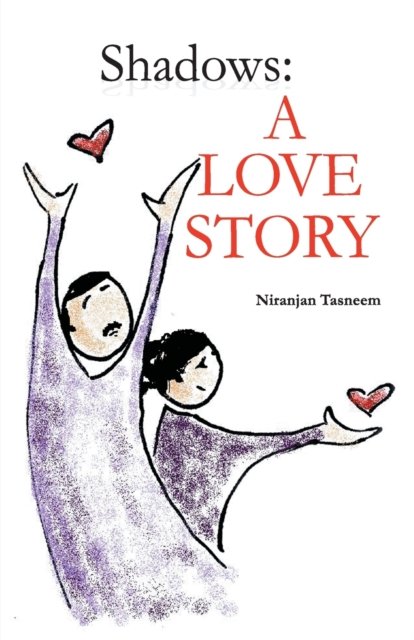 Cover for Niranjan Tasneem · Shadows A love Story (Paperback Book) (2019)