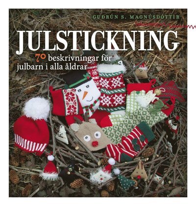 Cover for Gudrún S. Magnúsdóttir · Julstickning : 70 beskrivningar för julbarn i alla åldrar (Book) (2018)