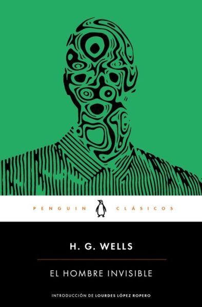 Cover for H.G. Wells · El hombre invisible / The Invisible Man (Paperback Book) (2022)