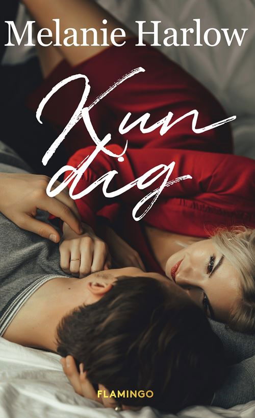 Kun dig: Kun dig - Melanie Harlow - Bøger - Flamingo - 9788702308419 - 25. marts 2021