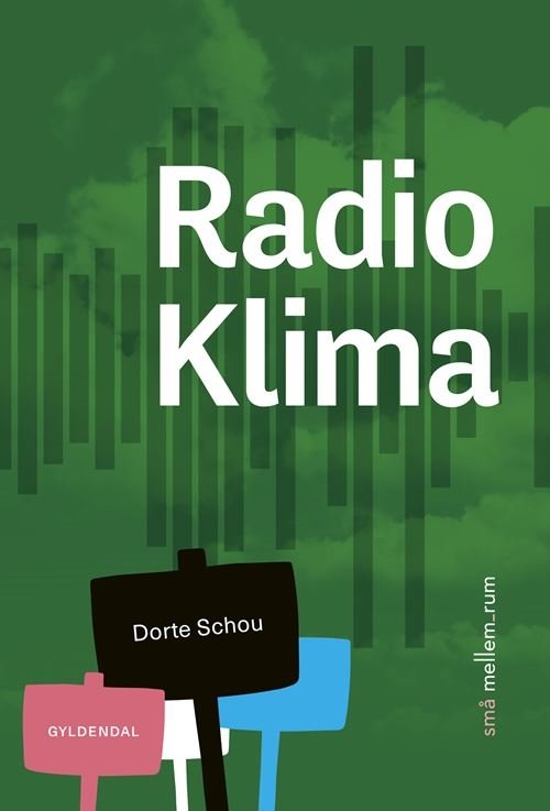Cover for Dorte Schou · Små Mellem_rum: Små Mellem_rum. Radio Klima (Bound Book) [1er édition] (2023)