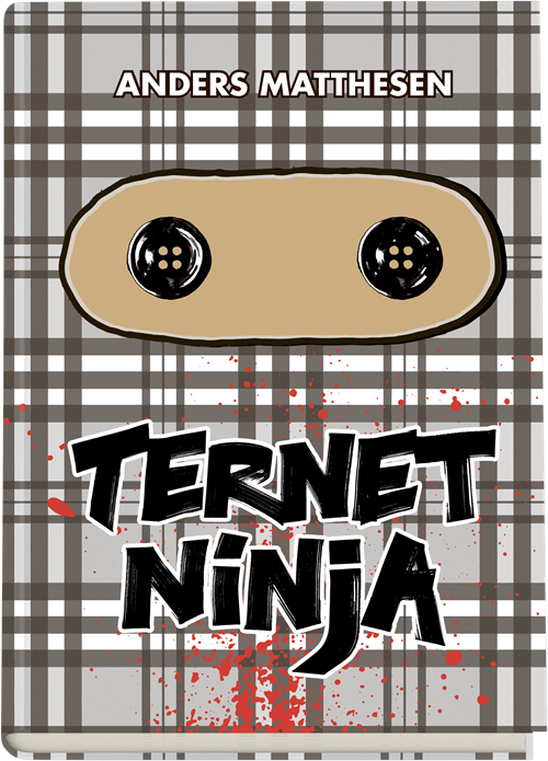 Cover for Anders Matthesen · Ternet Ninja: Ternet Ninja 1 (Indbundet Bog) [1. udgave] (2019)