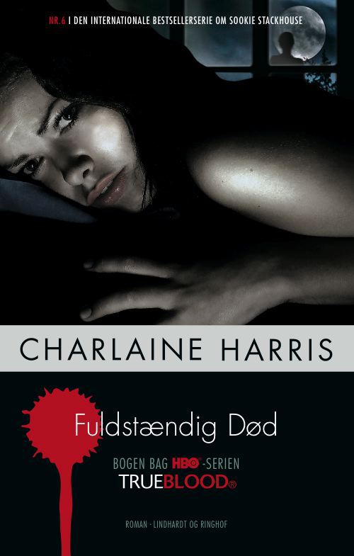 Cover for Charlaine Harris · True Blood: True Blood 6: Fuldstændig død (Bound Book) [1. Painos] (2011)