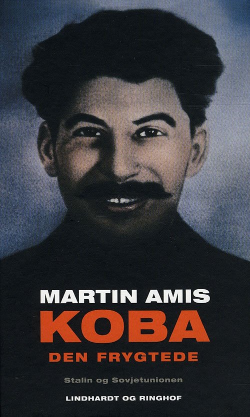 Cover for Martin Amis · Koba den frygtede (Bound Book) [2e édition] [Indbundet] (2009)