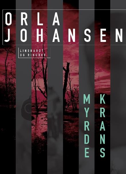 Cover for Orla Johansen · Myrdekrans (Hæftet bog) [2. udgave] (2023)