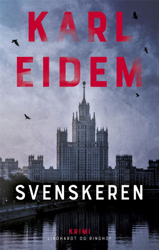 Cover for Karl Eidem · David Karlén: Svenskeren (Bound Book) [1º edição] (2021)