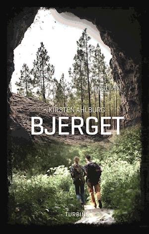 Cover for Kirsten Ahlburg · #UNGLETLÆST: Bjerget (Hardcover Book) [1th edição] (2020)