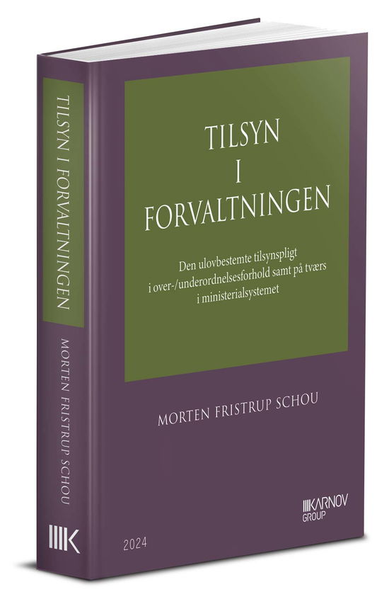 Cover for Morten Fristrup Schou · Tilsyn i forvaltningen (ph.d.) (Hardcover Book) [1. wydanie] (2024)