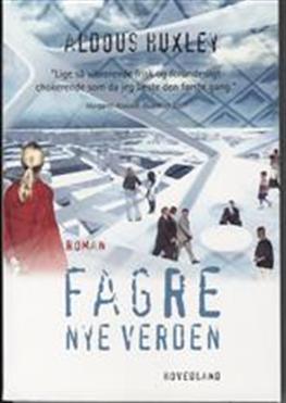 Cover for Aldous Huxley · Fagre nye verden (Poketbok) [1:a utgåva] (2009)