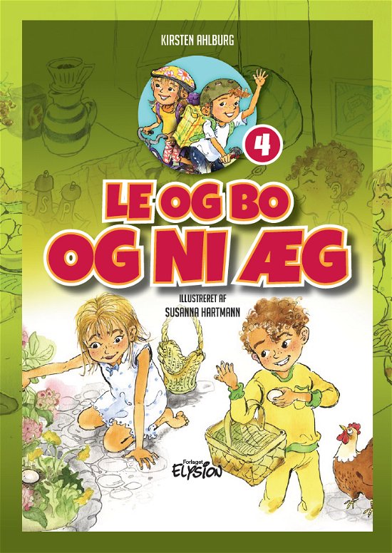 Cover for Kirsten Ahlburg · Le og Bo: Le og Bo og ni æg (Gebundenes Buch) [1. Ausgabe] (2019)