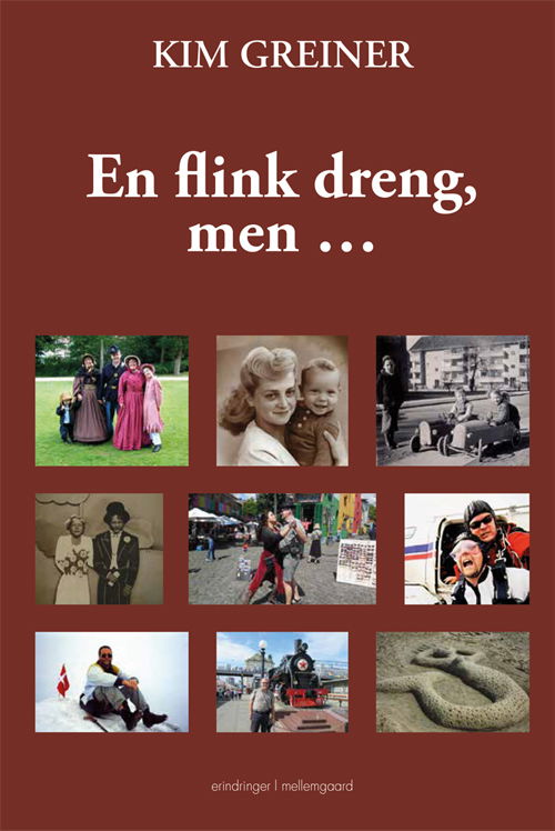 Cover for Kim Greiner · En flink dreng, men ... (Sewn Spine Book) [1. wydanie] (2020)